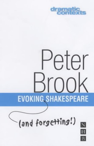 Evoking and Forgetting Shakespeare