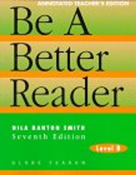 Be a Better Reader: Level B Annotated Teacher's Edition