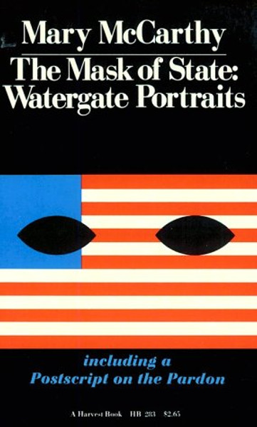 Mask Of State: Watergate Portrait (Harvest Book ; Hb283)