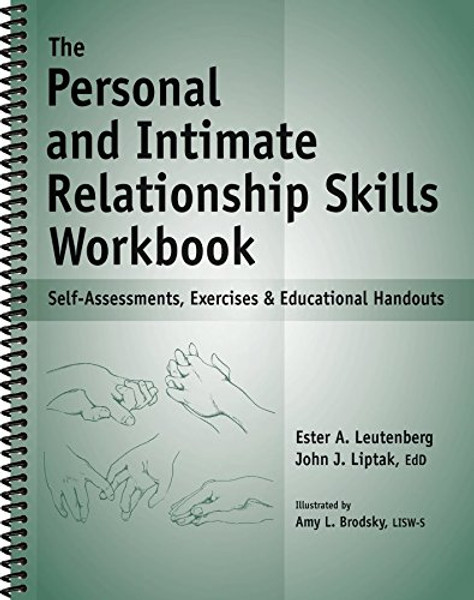 Personal and Intimate Relationship Workbook - Self-Assessments, Exercises & Educational Handouts