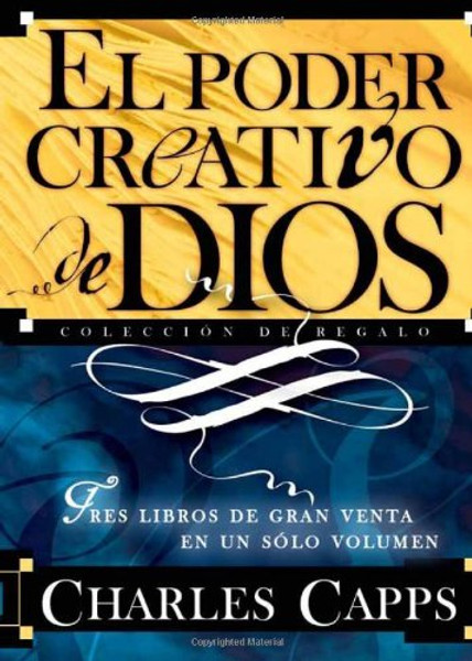 El poder creativo de Dios: Tres libros de gran venta en un slo volumen (Spanish Edition)