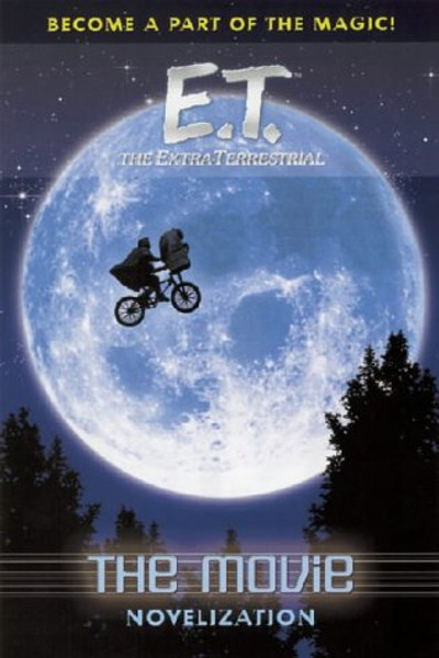 E.T. the Extra-terrestrial: The Movie Novelization (E.T. the Extra-terrestrial)