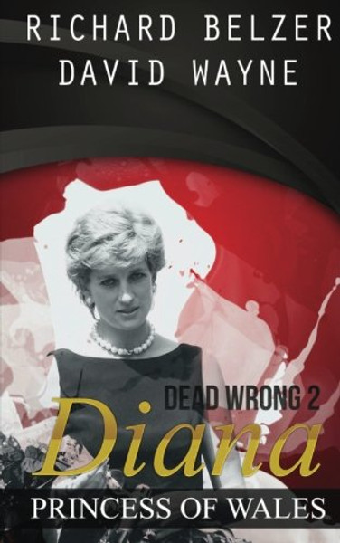 Dead Wrong 2: Diana, Princess of Wales