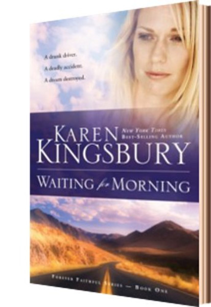 Waiting for Morning (Forever Faithful, Book 1)