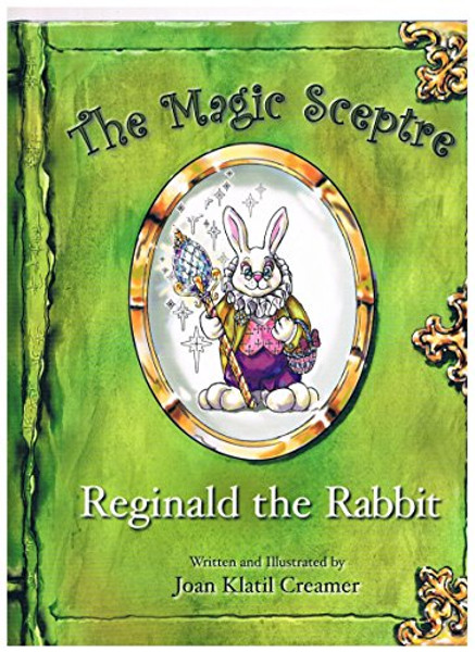 Reginald the Rabbit (The Magic Sceptre)