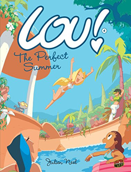 The Perfect Summer (Lou!) (Graphic Universe)