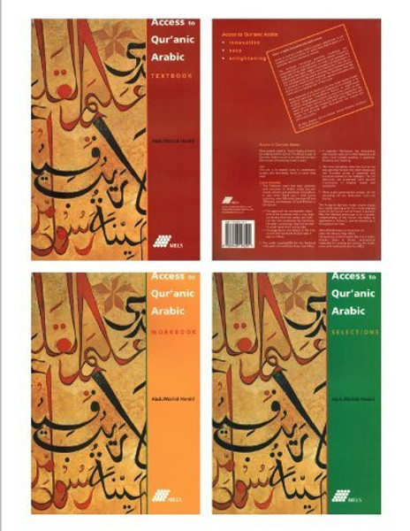 Access to Qur'anic Arabic (Textbook, Workbook, Selections)