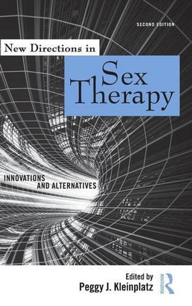 New Directions in Sex Therapy: Innovations and Alternatives