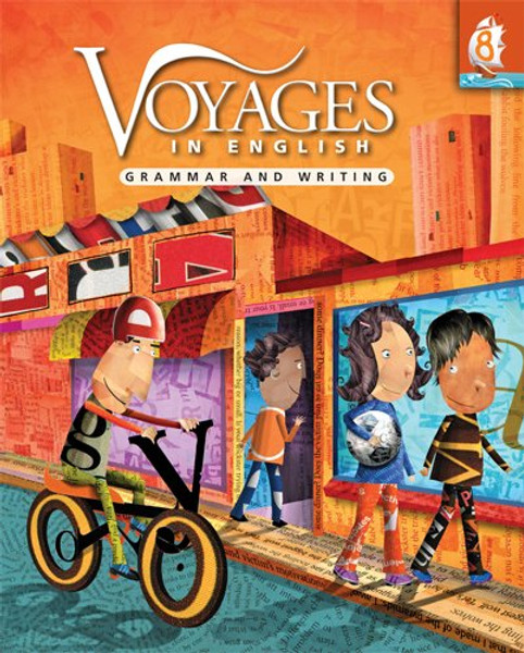 Voyages in English Grade 8 Student Edition: Grammar and Writing (Voyages in English 2011)