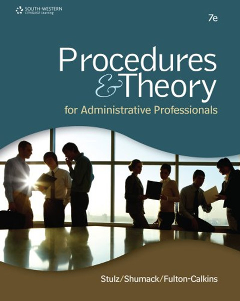 Bundle: Procedures & Theory for Administrative Professionals, 7th + Office Technology CourseMate with eBook Access Code