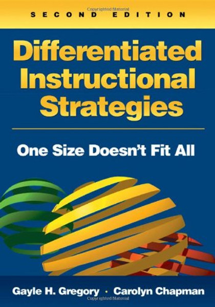 Differentiated Instructional Strategies: One Size Doesnt Fit All