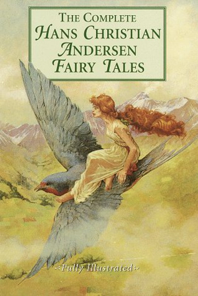 The Complete Hans Christian Andersen Fairy Tales