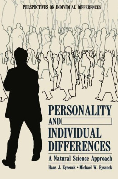 Personality and Individual Differences: A Natural Science Approach (Perspectives on Individual Differences)