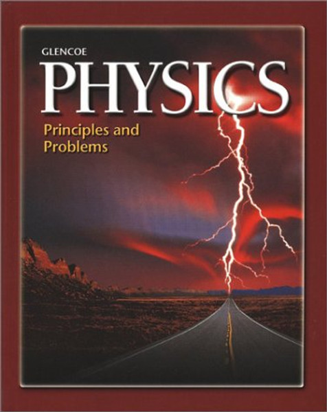 Physics: Principles and Problems (Glencoe Science Professional)
