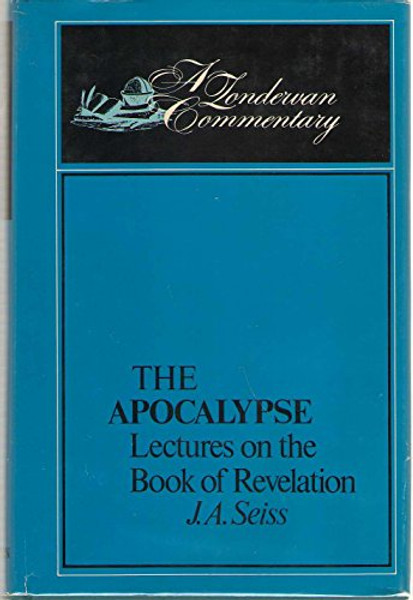 The Apocalypse: Lectures on the Book of Revelation