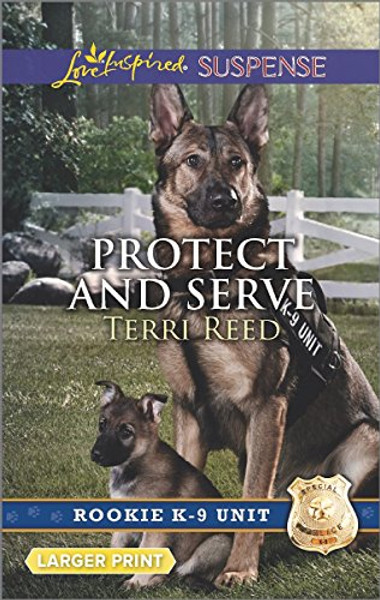 Protect and Serve (Rookie K-9 Unit)