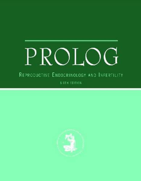 Prolog: Reproductive Endocrinology and Infertility / Critique Book / Assessment Book (ACOG, PROLOG)