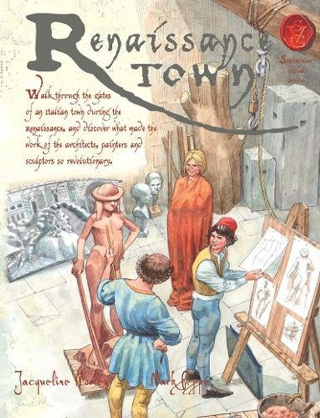 Renaissance Town (Spectacular Visual Guides)