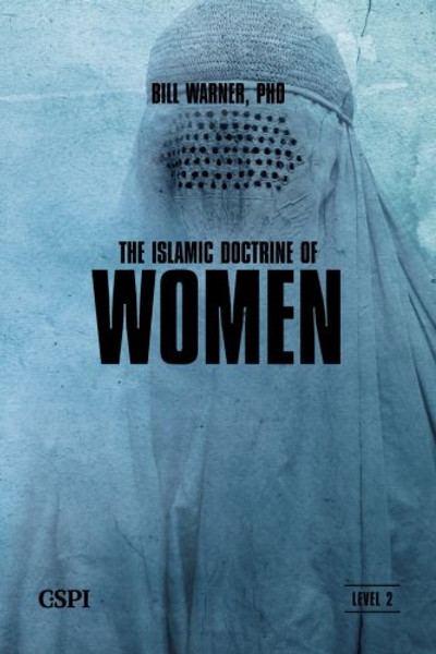 The Islamic Doctrine of Women (A Taste of Islam)