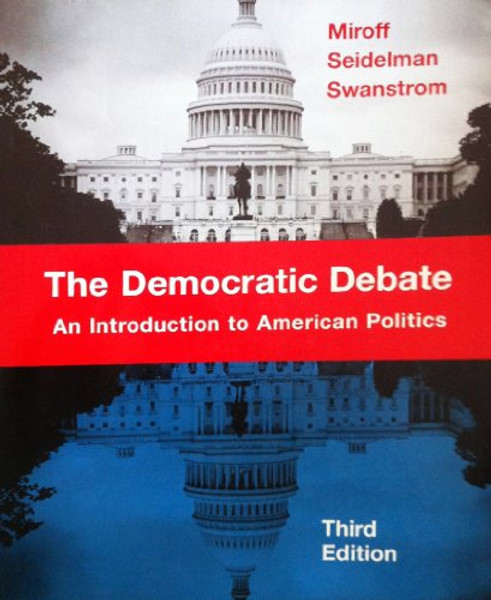 The Democratic Debate Third Edition