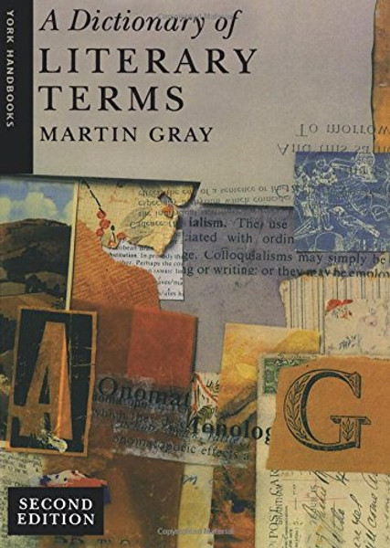 A Dictionary of Literary Terms (York Handbooks)
