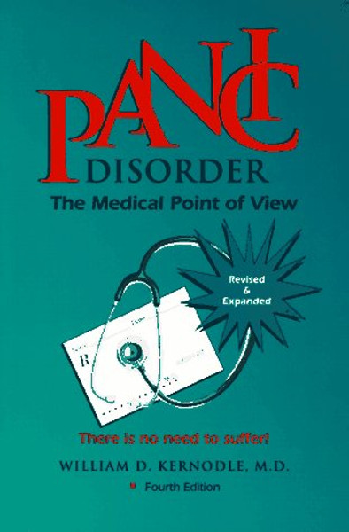Panic Disorder: The Medical Point of View : There Is No Need to Suffer!