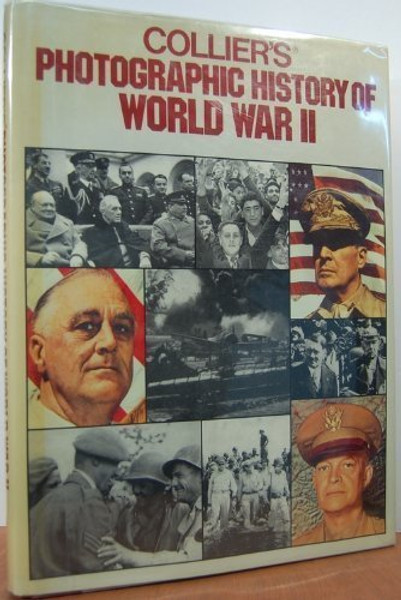 Colliers Photographic History: World War