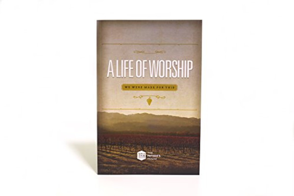 A Life of Worship Study Guide