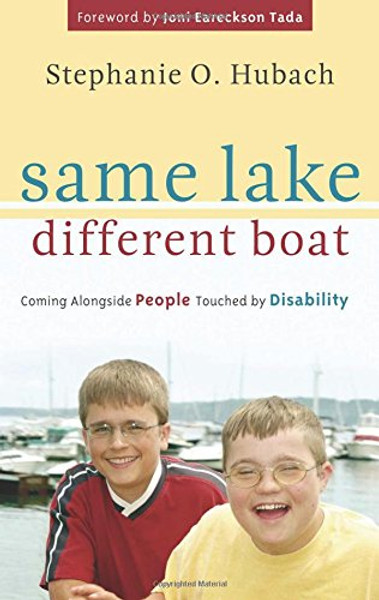 Same Lake, Different Boat: Coming Alongside People Touched by Disability