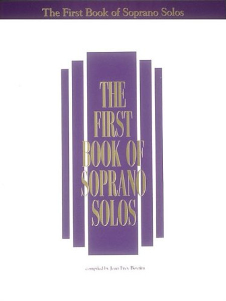 The First Book of Soprano Solos