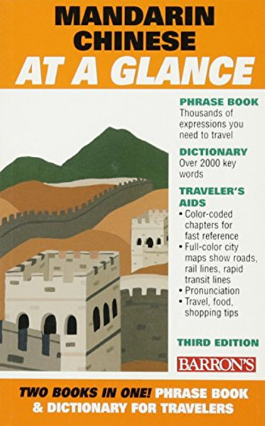 Mandarin Chinese At a Glance: Foreign Language Phrasebook & Dictionary (At a Glance Series)