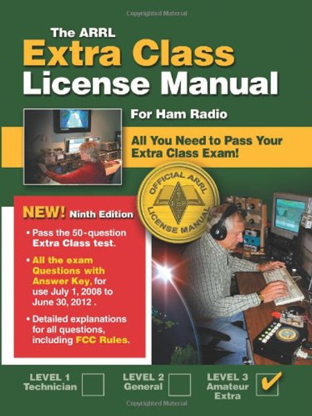 The ARRL Extra Class License Manual: For Ham Radio (Arrl Extra Class License Manual for the Radio Amateur)