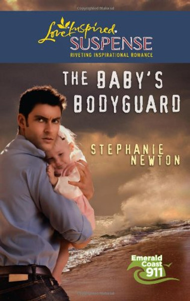 The Baby's Bodyguard (Love Inspired Suspense: Emerald Coast 911)