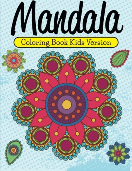 Mandala Coloring Book Kids Version