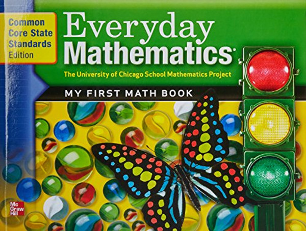 Everyday Mathematics, Grade K, Common Core State Standards Edition