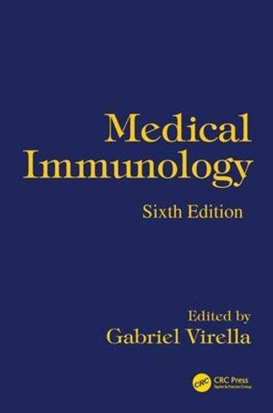 Medical Immunology, Sixth Edition (Virella, Medical Immunology)