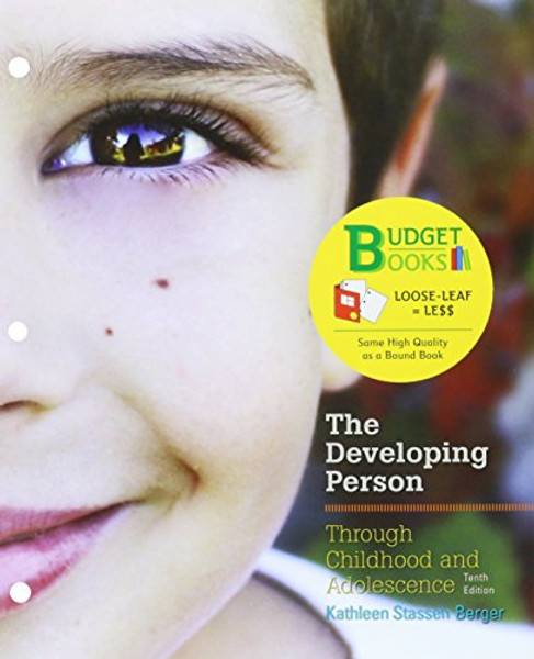 Loose-leaf Version for Developing Person Through Childhood & Adolescence 10e & LaunchPad for Berger's Developing Person Through Childhood & Adolescence 10e (Six Month Access)