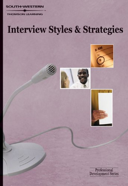 Interview Styles and Strategies: Professional Development Series