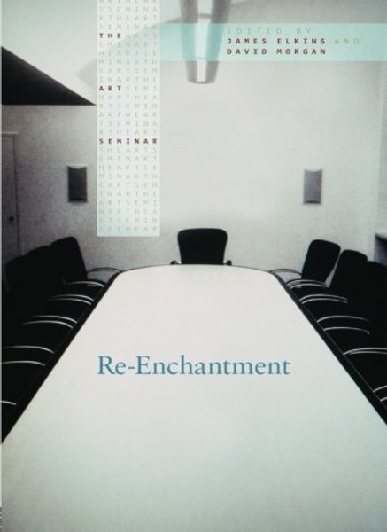 Re-Enchantment (The Art Seminar)