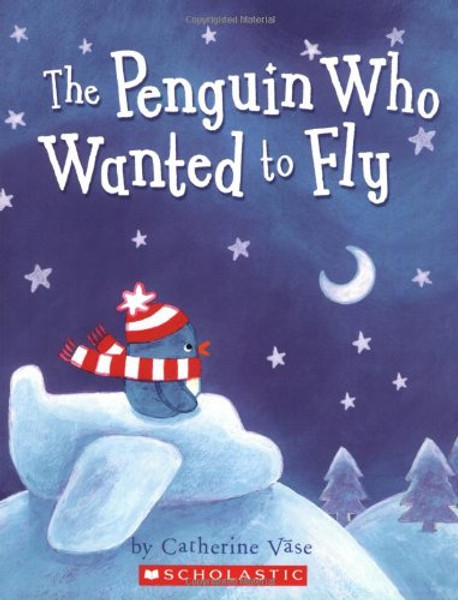 The Penguin Who Wanted to Fly