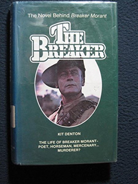 The Breaker: The Novel Behind Breaker Morant