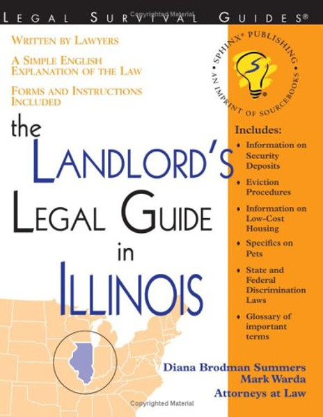 The Landlord's Legal Guide in Illinois (Legal Survival Guides)