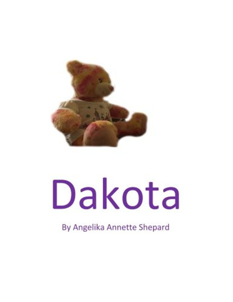Dakota: A look at Autism through the eyes of a teddy bear