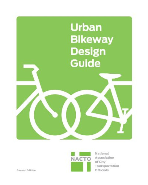 Urban Bikeway Design Guide, Binder Edition