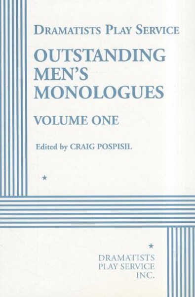 Outstanding Men's Monologues Volume One - Acting Edition