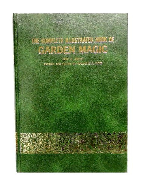 The Complete Illustrated Book of Garden Magic