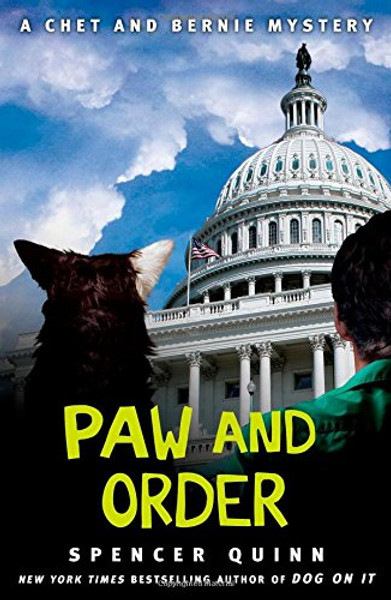 Paw and Order: A Chet and Bernie Mystery (The Chet and Bernie Mystery Series)