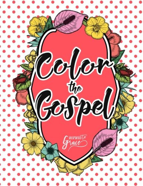 Color The Bible: Color The Gospel