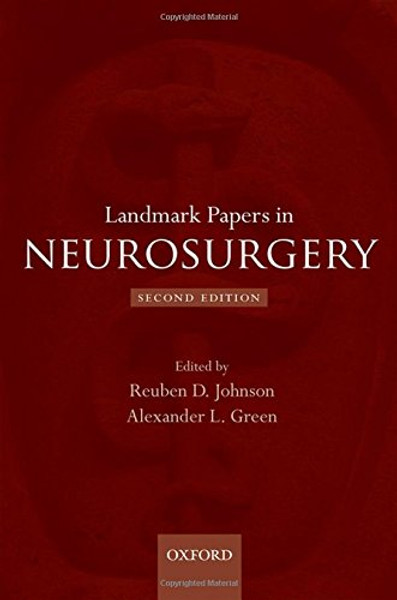 Landmark Papers in Neurosurgery