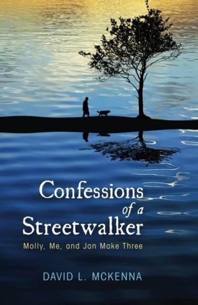 Confessions of a Streetwalker: Molly, Me, and Jan Make Three